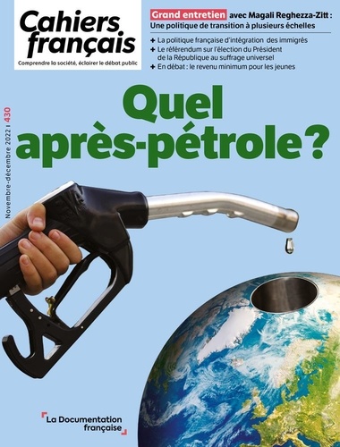Cahiers Français n ° 430 : Novembre - décembre 2022 : Quel après-pétrole ? | 