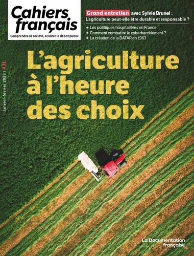 Cahiers Français n ° 431 : Janvier - Février 2023 : L'agriculture à l'heure des choix | 