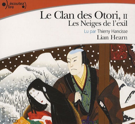 Le clan des Otori. 1, Le silence du rossignol / lu par Thierry Hancisse | Hearn, Lian (1942-....). Auteur