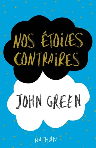 Nos étoiles contraires / John Green | 