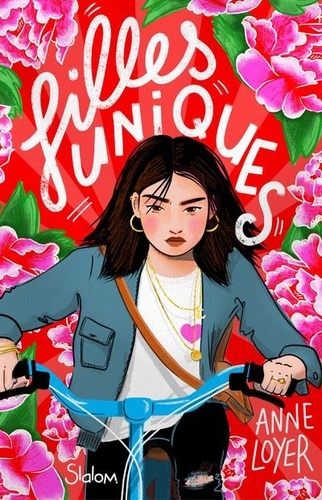Plus d'infos sur 'Filles uniques / Anne Loyer' Filles uniques / Anne Loyer | Loyer, Anne (1969-....). Auteur