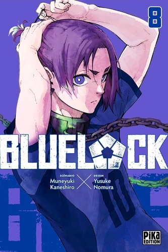 Blue Lock. 8 / Muneyuki Kaneshiro, scénariste | Kaneshiro, Muneyuki - scénariste japonais. Scénariste