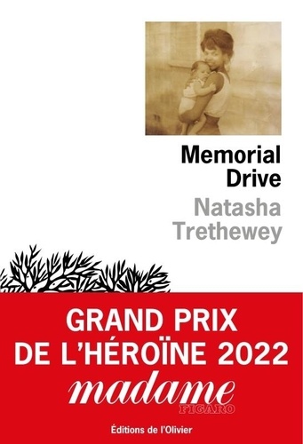 Memorial Drive : Mémoires d'une fille / Natasha Trethewey | Trethewey, Natasha. Auteur
