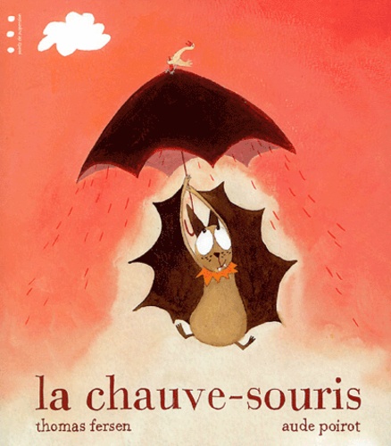 La chauve-souris | Fersen, Thomas. Auteur.e